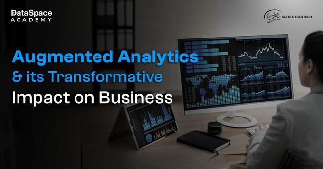 Augmented Analytics and its Transformative Impact on Business