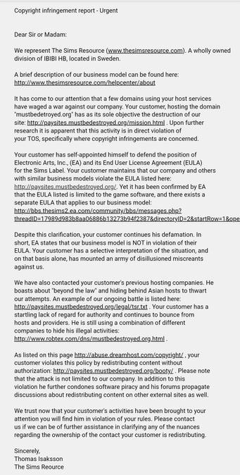 TL;DR legal threat from Thomas from the sims resource, but it's just him whining and calling us disillusioned miscreants.

He clearly doesn't know what disillusioned means.