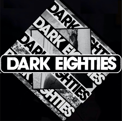 Dark Eighties in white font on a black background.