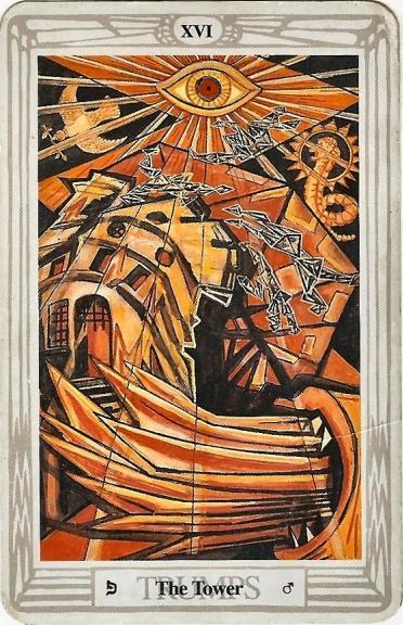 The Tarot card »The Tower« from the Thoth tarot deck, painted by Lady Frieda Harris. The color palette for the card is red, yellow-red, and black.

A border surrounds the card, at the top the roman numeral XVI, at the bottom the label TRUMPS faded behind the title The Tower. To the left side of the title is the hebrew letter פ (pe), to the right is the symbol for Mars (♂︎).

At the bottom of the artwork is a large Mouth emitting fire to bring down the tower across from it. At the top of the image is a single eye emanating rays that fan out to cover the whole image.

On the left the tower itself has bars on the windows and half obstructing the doorway at the top of its short stairs. It appears to be falling towards the mouth, and beset by human-like shapes made of geometric abstractions.

A zig zag of red passes over the eye above, containing the human-like figures, the tower, and the mouth.

In the dark background outside the bolt is a flying dove with an olive branch on the left over the tower, and a demiurge or lion-headed serpent with a halo or solar corona, possibly Ιαλδαβαώθ, over the mouth on the right.

The whole image is fractured, broken up by non-parallel lines. 