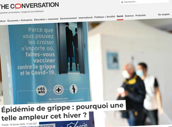 En-tête de l’article de The Conversation : Épidémie de grippe : pourquoi une telle ampleur cet hiver ? Publié: 10 février 2025