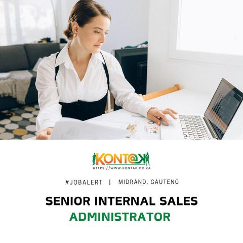 Senior Internal Sales Administrator at Kontak Recruitment in Midrand