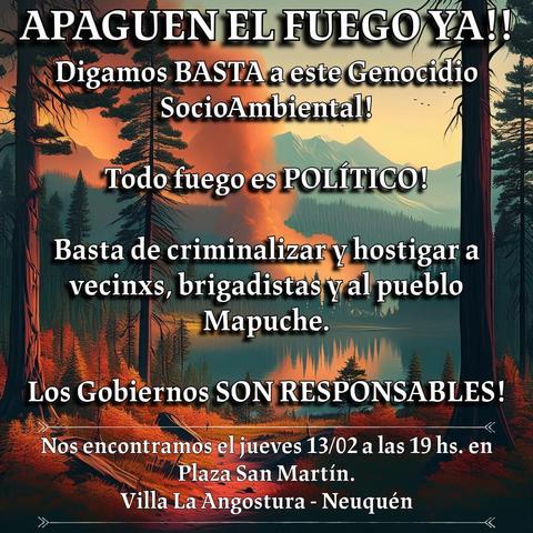 Una imagen con un paisaje de atardecer sobre un lago y bosques, con texto superpuesto. El texto principal exige que se apague el fuego, denunciando un genocidio socioambiental y la criminalización del pueblo Mapuche. Se convoca a una reunión en la Plaza San Martín de Villa La Angostura, Neuquén, el 13 de febrero a las 7 PM