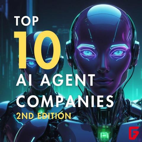 Check out futureTEKnow's 2nd edition of "Top AI Agent Companies" 