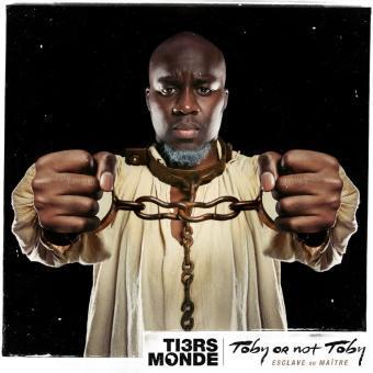Pochette de l'album du groupe de rap Tiers Monde sur laquelle on voit un homme noir enchaîné.