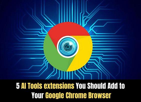 5 Al Tools extensions You Should Add to Your Google Chrome Browser
