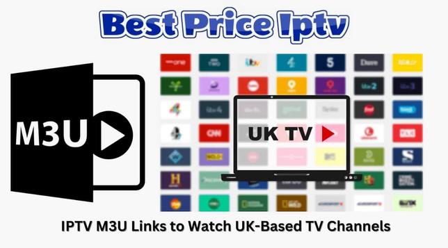 IPTV M3U Links to Watch UK-Based TV Channels