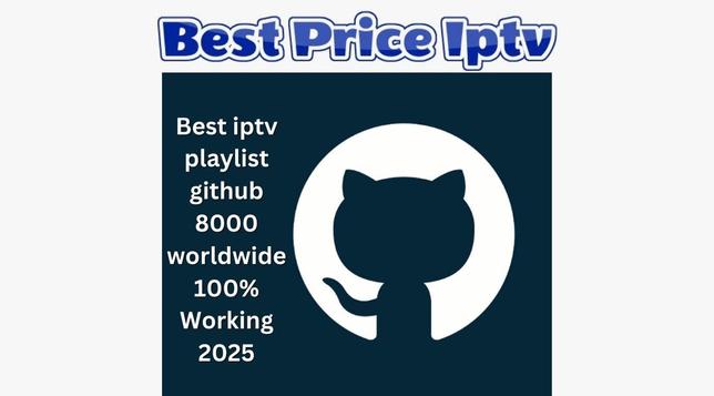 IPTV Playlist GitHub 8000 Worldwide 100% Working 