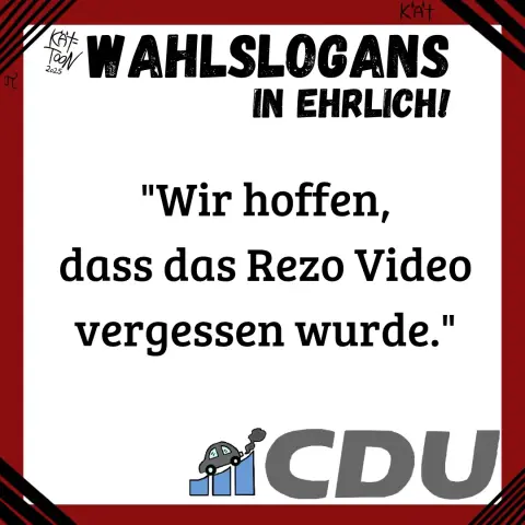 Wahlslogans in ehrlich: CDU/CSU
"Wir hoffen, dass das Rezo Video vergessen wurde."
(Satire)