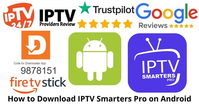 Download IPTV Smarters Pro on Firestick and Android 

