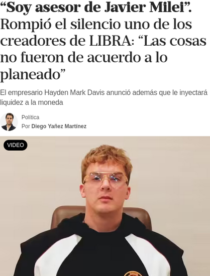 «"Soy asesor de Javier Milei". Rompió el silencio uno de los creadores de LIBRA: "Las cosas no fueron de acuerdo a lo planeado".»