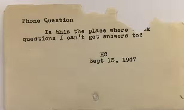‘Is this the place where I ask questions I can’t get answers to?’ - Phone question, September 13, 1947