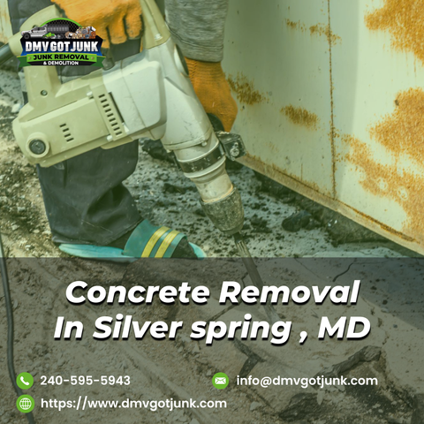 Concrete Removal In Silver Spring, MD