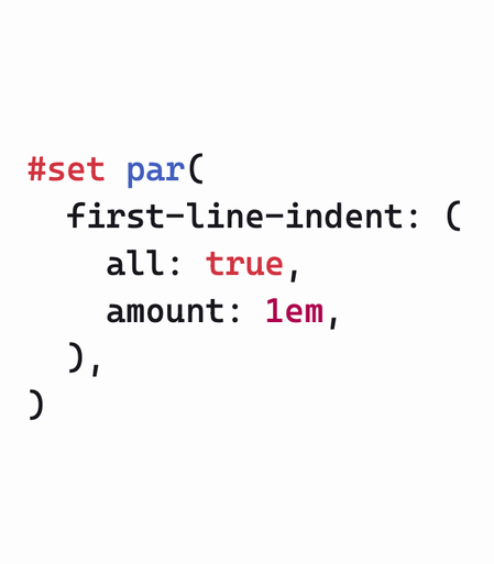 Typst code: #set par(first-line-indent: (all: true, amount: 1em))