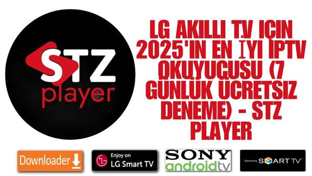 LG Akıllı TV için 2025'in En İyi IPTV Okuyucusu (7 Günlük Ücretsiz Deneme) - STZ Player