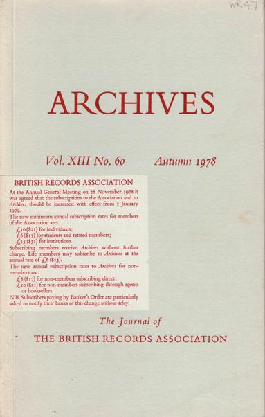 The front cover of Archives: The Journal of the British Records Association No 60 for Autumn 1978. Plain pale grey with title in deep red and a notice pasted to the centre left notifying of an increase in the cost of subscriptions.