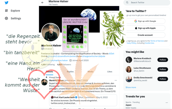 Februar 2025 Screenshot "CRISPR_rEvolution"

November 2024
Danke Marlene
Danke "Kalle"

Collage zur zeitgeschichtlichen Entwicklung der Cannabis-Teil-RE-Legalisierung im Mai 2022

Bundesgesundheitsminister Karl Lauterbach antwortet Journalistin Marlene Halser, dass er das "Projekt" gestartet hat.

#CRISPR_rEvolution #Marlene :-) :-) :-) "Projekt" = "CRISPR_rEvolution"?
