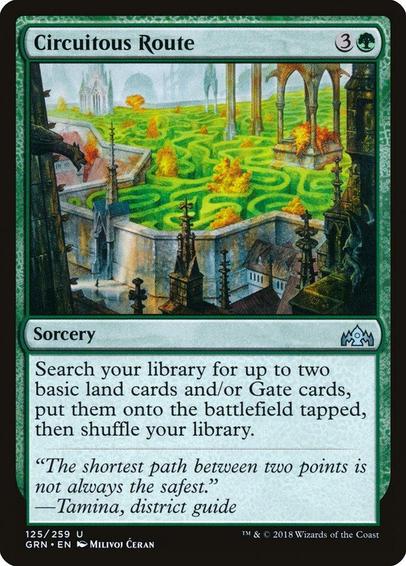 Card Name: Circuitous Route
Set: Guilds of Ravnica
Description: Search your library for up to two basic land cards and/or Gate cards, put them onto the battlefield tapped, then shuffle.
Artist: Milivoj Ćeran