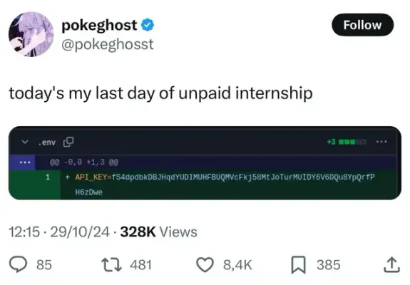 Screenshot of a tweet saying "today's my last day of unpaid internship," with an image of a leaked API key from a .env file.