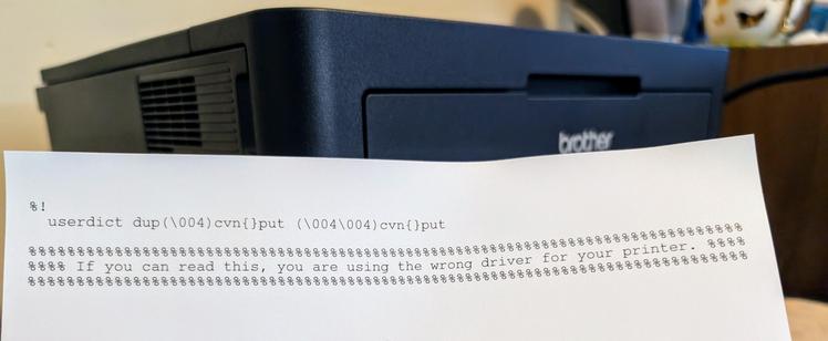 A printer self-test page from CUPS. It has some Computer Stuff at the top, and then a box made with % signs. Inside the box it read "If you ccsn read this, you are using the wrong driver for your printer."