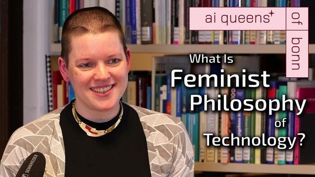 Toni Loh: What is Feminist Philosophy of Technology?
AI Queens* of Bonn