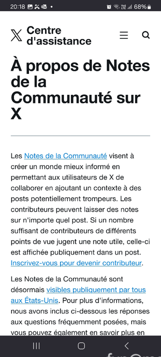 《Les Notes de la Communauté visent à créer un monde mieux informé en permettant aux utilisateurs de X de collaborer en ajoutant un contexte à des posts potentiellement trompeurs. Les contributeurs peuvent laisser des notes sur n'importe quel post. Si un nombre suffisant de contributeurs de différents points de vue jugent une note utile, celle-ci est affichée publiquement dans un post. Inscrivez-vous pour devenir contributeur.

Les Notes de la Communauté sont désormais visibles publiquement par tous aux États-Unis. Pour plus d'informations, nous avons inclus ci-dessous les réponses aux questions fréquemment posées, mais vous pouvez également en savoir plus en consultant le Guide des Notes de la Communauté. 

Il s'agit d'un processus ouvert et transparent, c'est pourquoi l'algorithme des Notes de la Communauté est un algorithme open source accessible au public sur GitHub, tout comme les données qui l'alimentent, afin que chacun puisse l'auditer, l'analyser ou suggérer des améliorations.
Notes de la Communauté et Règles de X

Les Notes de la Communauté ne représentent pas le point de vue de X et ne peuvent pas être éditées ou modifiées par nos équipes. Un post avec une Note de la Communauté n'est pas étiqueté, supprimé ou traité par X, à moins qu'il n'enfreigne les Règles de X, les Conditions d'utilisation ou notre Politique de confidentialité. Le non-respect des règles peut entraîner la suppression de l'accès aux Notes de la Communauté et/ou d'autres mesures correctives.》