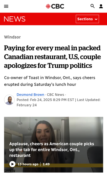 Image: CBC headline from screen capture says, "Paying for every meal in packed Canadian restaurant, U.S. couple apologizes for Trump politics - Co-owner of Toast in Windsor, Ont., says cheers erupted during Saturday's lunch hour"