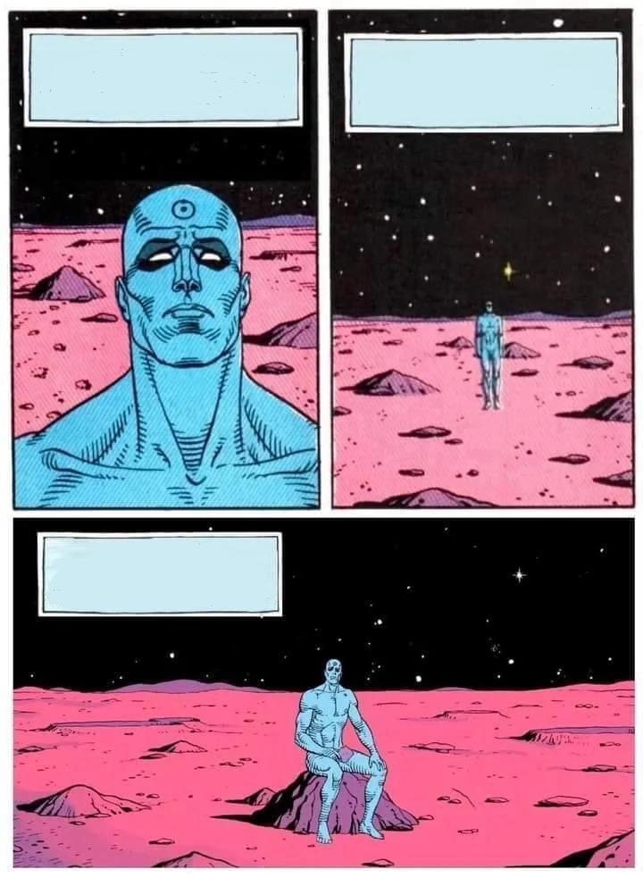 The meme of Watchmen’s Dr Manhattan on Mars experiencing all of time at once