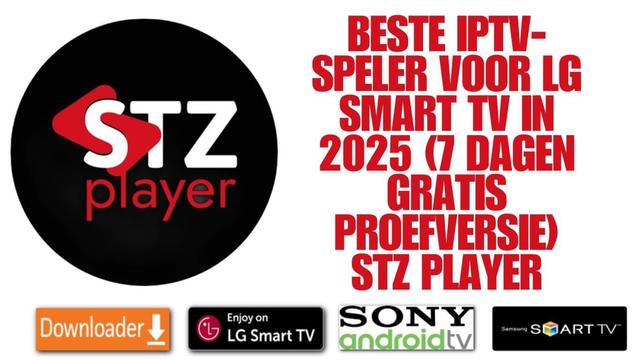 🚀 Ontdek de beste IPTV-speler voor jouw LG Smart TV in 2025! 🎉 Stz Player biedt een gratis proefversie van 7 dagen aan. Geniet van een breed scala aan kanalen en uitstekende kwaliteit. Begin nu met kijken!

#IPTV #LGSmartTV #StzPlayer #GratisProefversie

