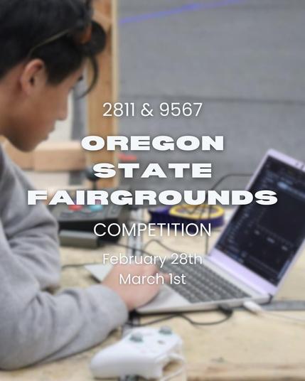 Graphic depicting a student running a program on a laptop connected to robot hardware. Text reads: 
2811 & 9567
Oregon State Fairgrounds Competition
February 28th - March 1st