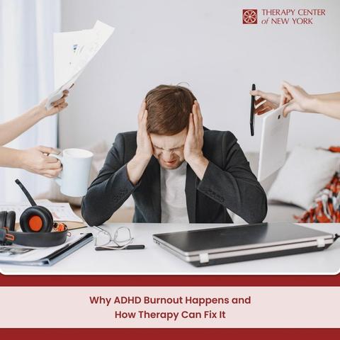 Why ADHD Burnout Happens and How Therapy Can Fix It
