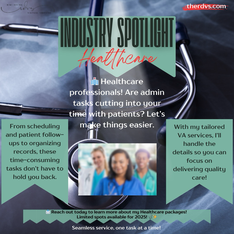 Alt Text: A professional digital graphic featuring a healthcare industry spotlight for virtual assistant services. The background showcases a close-up of a stethoscope on a desk, symbolizing the medical field. The main text in bold reads, “Industry Spotlight: Healthcare” with a subheading addressing healthcare professionals who struggle with administrative tasks.  Additional text highlights key VA services, including scheduling, patient follow-ups, record organization, and administrative support, ensuring medical professionals can focus on patient care. The bottom of the graphic includes a call-to-action, encouraging potential clients to reach out to learn more about available healthcare virtual assistant packages for 2025. The graphic has a clean and professional layout, incorporating medical imagery and structured text blocks for readability.