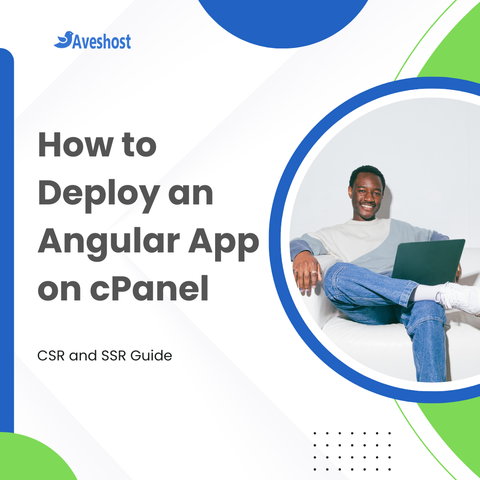How to Deploy Angular on cPanel: CSR & SSR