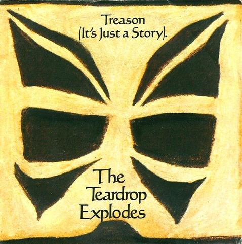 The sleeve of the 7" single of the remix of Treason (It's Just A Story) by The Teardrop Explodes, released on Mercury Records in 1981.