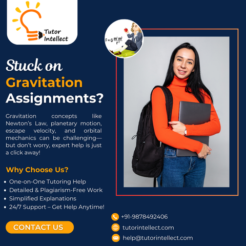 Gravitation Homework Help, Gravitation Assignment Help, Gravitation Tutoring Help