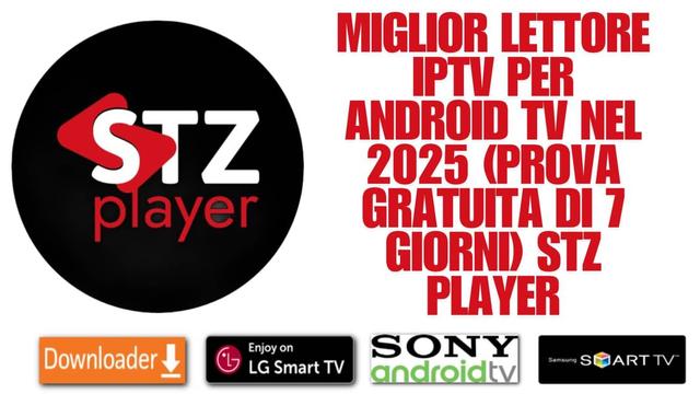 🌟 Scopri il miglior lettore IPTV per Android TV nel 2025! 🚀 Approfitta della prova gratuita di 7 giorni con Stz Player e accedi ai tuoi canali preferiti senza limiti. Non perdere questa opportunità! 📺🔥 #IPTV #AndroidTV #StzPlayer #ProvaGratuita #2025

