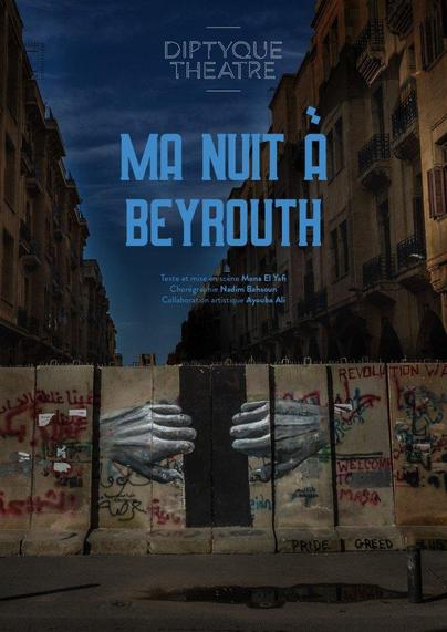 Affiche du spectacle Ma Nuit à Beyrouth