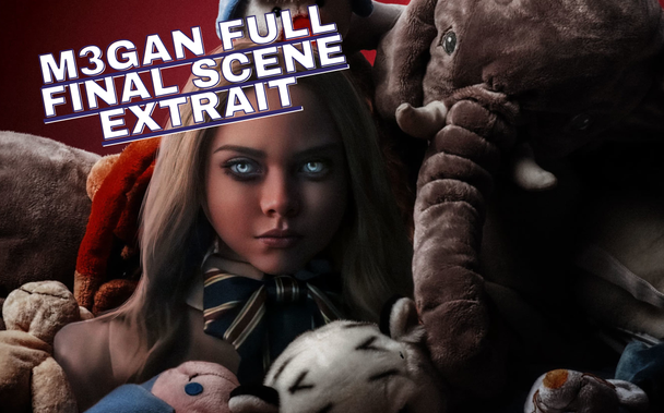 M3gan 2022 Full Final Scene Extrait