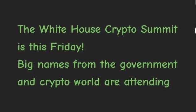 The White House Crypto Summit is this Friday with key figures from both the crypto industry and government.

#Crypto #WhiteHouse #CryptoNews #Blockchain #Bitcoin #CryptoSummit #Trump #Binance #Blackrock #messi #CristianoRonaldo