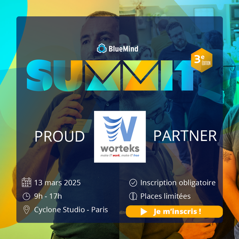 Visuel BlueMind Summit

Worteks Proud Partner