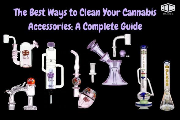 https://icglasscannabisaccessories.blogspot.com/2025/03/the-best-ways-to-clean-your-cannabis.html
