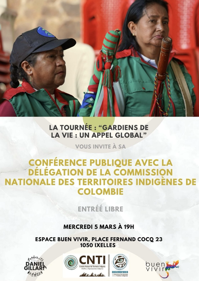 Mercredi 05 mars à 19h
INVITATION

"Gardiens de la Vie : Un Appel Global"  – Tournée Européenne

🌍 Les peuples autochtones protègent 80 % de la biodiversité mondiale, pourtant, leurs territoires et droits sont menacés par des politiques extractivistes, la criminalisation et la spoliation orchestrée par des intérêts économiques et étatiques.

La Commission Nationale des Territoires Indigènes de Colombie (CNTI) et le Comité Daniel Gillard vous invitent à une rencontre essentielle où nous dialoguerons sur le rôle fondamental des peuples autochtones dans la protection de la vie et des territoires, ainsi que sur l'importance cruciale de renforcer leurs structures organisationnelles aujourd’hui plus que jamais face à la crise climatique mondiale.

La crise climatique ne pourra être combattue sans garantir les droits territoriaux des peuples autochtones et sans mettre fin aux alliances destructrices entre multinationales et gouvernements.

Video(ES): https://e.pcloud.link/publink/show?code=kZBOTlZEY64tgf9sfkhM3kqkQPkQS2MKVGV