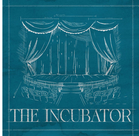 And empty stage with curtains and text that says The Incubator