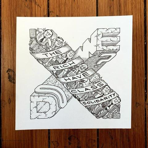 Text:
The Rich Have Class Solidarity 
D O   W E  ?
Image: Businessmen in suits and ties with briefcases link their arms together.

Art by Sam Wallman 