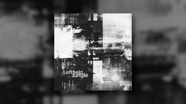 Touch Loops Leftfield Jungle