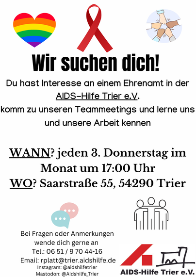 Flyer: bei Interesse an einem Ehrenamt in der Aidshilfe kann man am dritten Donnerstag eines Monats in der Aidshilfe Trier (Saarstraße 55) um 17 Uhr vorbeikommen, um das Team kennenzulernen.