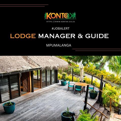 Lodge Manager & Guide (JB5183) at Kontak Recruitment in Mpumalanga