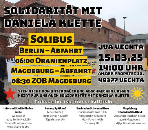 The picture shows the JVA Vechta, where Daniela Klette is kept. On 15th of May 2025, there will be a solidarity bus from Berlin and Magdeburg that will go in front of the prison and there will be a demonstration to demand freedom for Daniela Klette. Bus will be in Oranienplatz at 6:00 and in ZOB Magdeburg in 8:30. Picture has information about where you can get tickets, like for example Infoladen Stadtfeld in Magdeburg or Lenau5 Spaetkauf in Berlin.