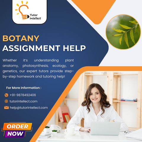 Botany Homework Help, Botany Assignment Help, Botany Tutoring Help