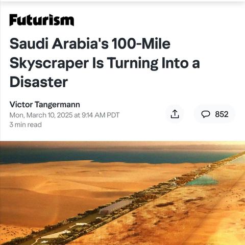 Screenshot of a news headline from March 10, 2025: "Saudi Arabia's 100-Mile Skyscraper Is Turning Into a Disaster" by Victor Tangermann